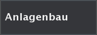 Anlagenbau